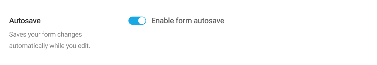 Enabling form autosave