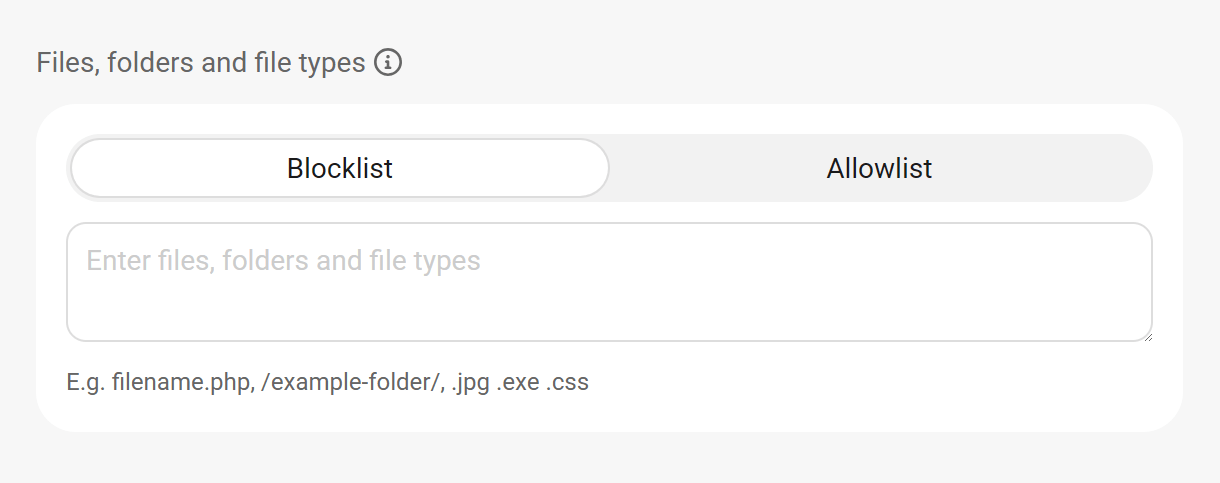 Files, folders & file types allowlist and blocklist